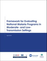 Framework for Evaluating National Malaria Programs in Moderate- and Low-Transmission Settings