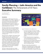 Family Planning in Latin America and the Caribbean: The Achievements of 50 Years: Executive Summary