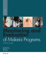 Monitoring and Evaluation of Malaria Programs - Online Course