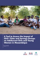 A Tool to Assess the Impact of Girls’ Clubs and Savings Groups on Adolescent Girls and Young Women in Mozambique