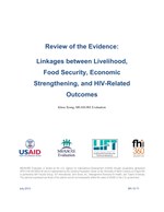 Review of the Evidence: Linkages between Livelihood, Food Security, Economic Strengthening, and HIV-Related Outcomes 