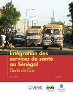 Intégration des services de santé au Sénégal: Etude de Cas