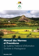 Manuel des Normes et Procedures du Système National d’Information Sanitaire à Madagascar