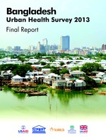 Bangladesh Urban Health Survey 2013 Final Report