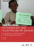Best Practices for Adolescent- and Youth-Friendly HIV Services – A Compendium of Selected Projects in PEPFAR-Supported Countries