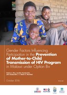 Gender Factors Influencing Participation in the Prevention of Mother-to-Child Transmission of HIV Program in Malawi under Option B+