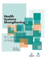 Health Systems Strengthening – A Compendium of Indicators