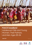 PLACE Swaziland Adolescent Girls and Young Women, Their Partners, and Men Ages 20–34