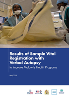 Results of Sample Vital Registration with Verbal Autopsy to Improve Malawi’s Health Programs