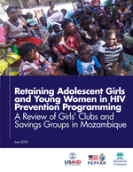 Retaining Adolescent Girls and Young Women in HIV Prevention Programming: A Review of Girls' Clubs and Savings Groups in Mozambique