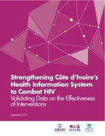 Strengthening Côte d’Ivoire's Health Information System to Combat HIV: Validating Data on the Effectiveness of Interventions