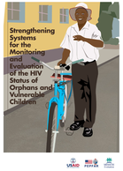 Strengthening Systems for the Monitoring and Evaluation of HIV Status of Orphans and Vulnerable Children