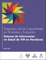 Diagnóstico de las Capacidades en Monitoreo y Evaluación Sistema de Información de Salud de VIH en Honduras