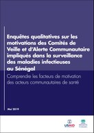 Enquêtes qualitatives sur les motivations des Comités de Veille et d’Alerte Communautaire impliqués dans la surveillance des maladies infectieuses au Sénégal