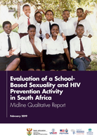 Evaluation of a School-Based Sexuality and HIV-Prevention Activity in South Africa: Midline Qualitative Report