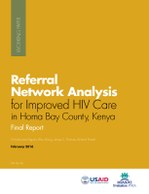 Referral Network Analysis for Improved HIV Care in Homa Bay County, Kenya: Final Report